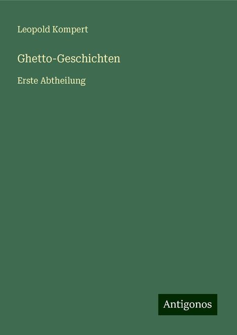 Leopold Kompert: Ghetto-Geschichten, Buch