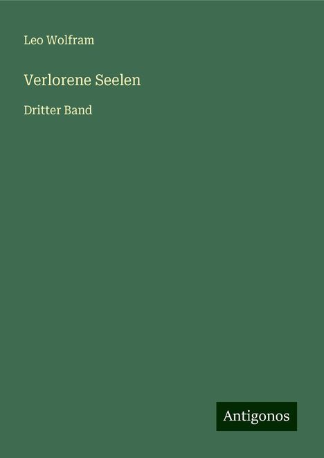 Leo Wolfram: Verlorene Seelen, Buch