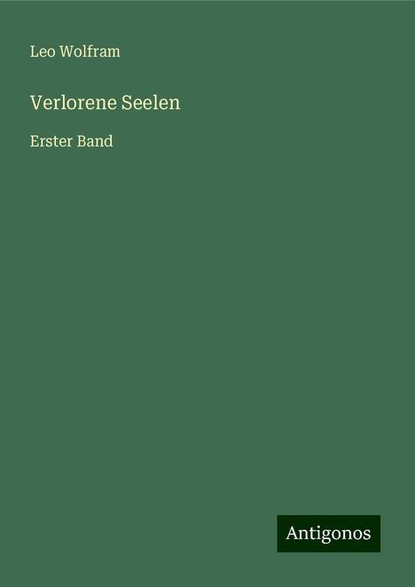 Leo Wolfram: Verlorene Seelen, Buch