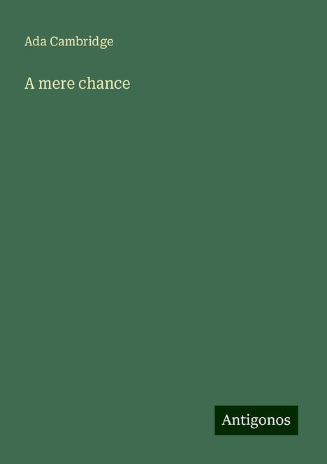 Ada Cambridge: A mere chance, Buch