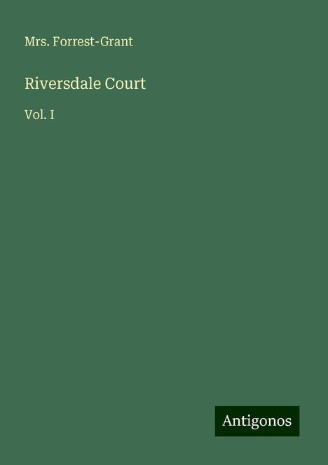 Forrest-Grant: Riversdale Court, Buch