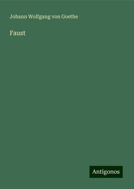 Johann Wolfgang von Goethe: Faust, Buch