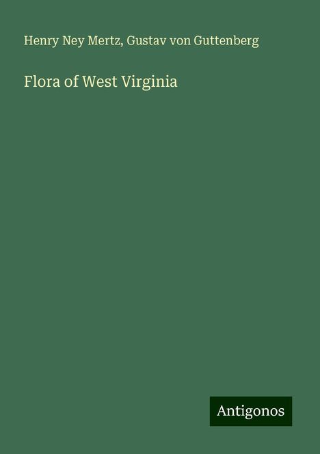 Henry Ney Mertz: Flora of West Virginia, Buch