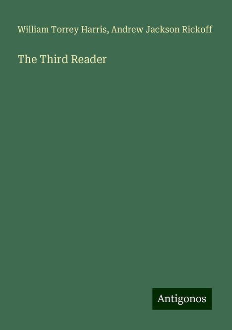 William Torrey Harris: The Third Reader, Buch