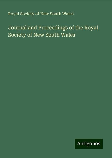 Royal Society of New South Wales: Journal and Proceedings of the Royal Society of New South Wales, Buch