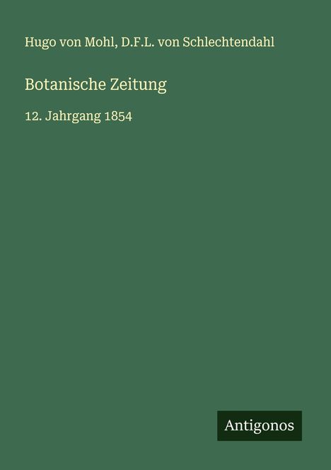 Hugo Von Mohl: Botanische Zeitung, Buch