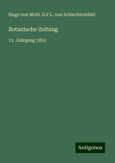 Hugo Von Mohl: Botanische Zeitung, Buch