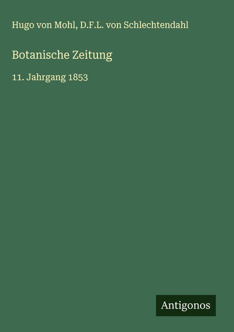 Hugo Von Mohl: Botanische Zeitung, Buch