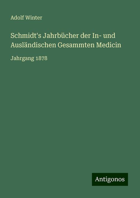 Adolf Winter: Schmidt's Jahrbücher der In- und Ausländischen Gesammten Medicin, Buch