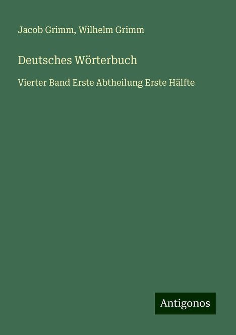 Jacob Grimm: Deutsches Wörterbuch, Buch