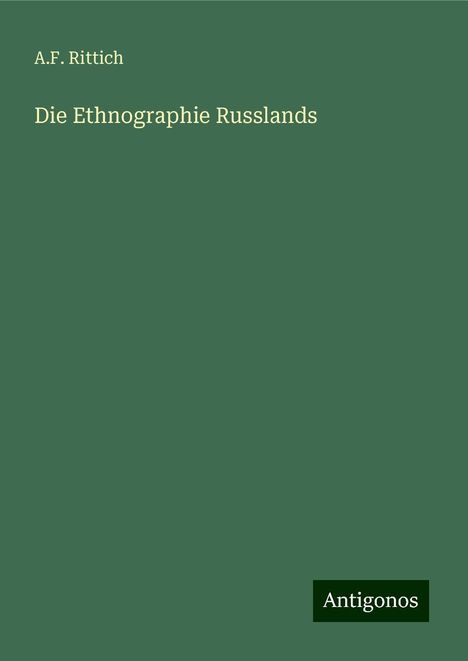 A. F. Rittich: Die Ethnographie Russlands, Buch