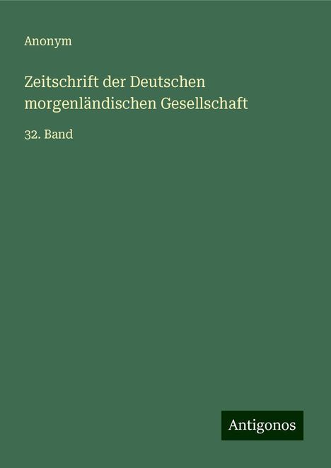 Anonym: Zeitschrift der Deutschen morgenländischen Gesellschaft, Buch