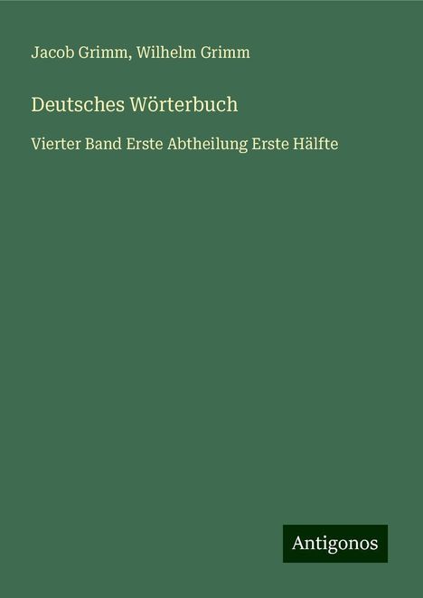 Jacob Grimm: Deutsches Wörterbuch, Buch