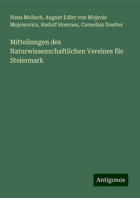 Hans Molisch: Mitteilungen des Naturwissenschaftlichen Vereines für Steiermark, Buch