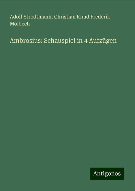 Adolf Strodtmann: Ambrosius: Schauspiel in 4 Aufzügen, Buch