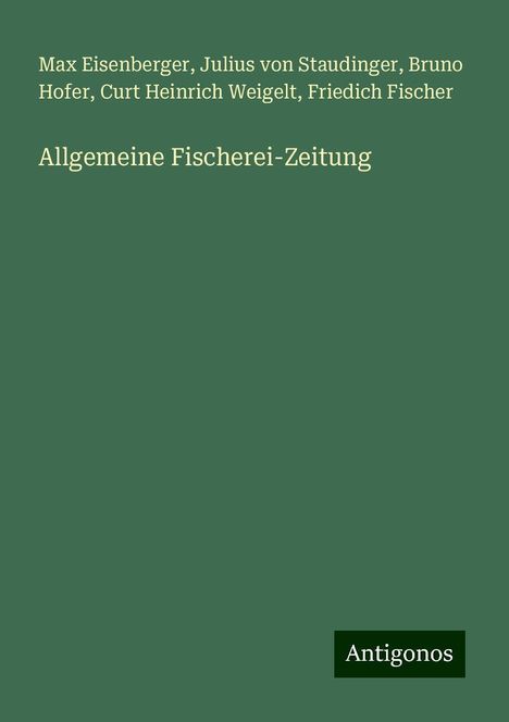 Max Eisenberger: Allgemeine Fischerei-Zeitung, Buch