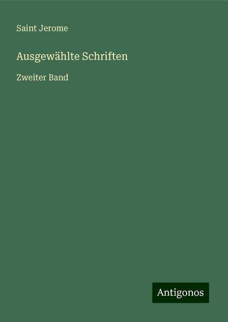 Saint Jerome: Ausgewählte Schriften, Buch