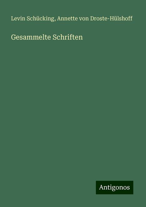 Levin Schücking: Gesammelte Schriften, Buch