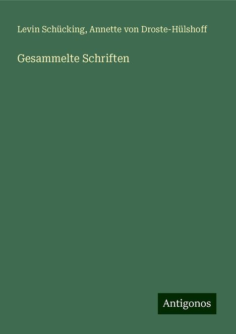 Levin Schücking: Gesammelte Schriften, Buch