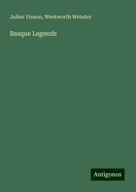 Julien Vinson: Basque Legends, Buch