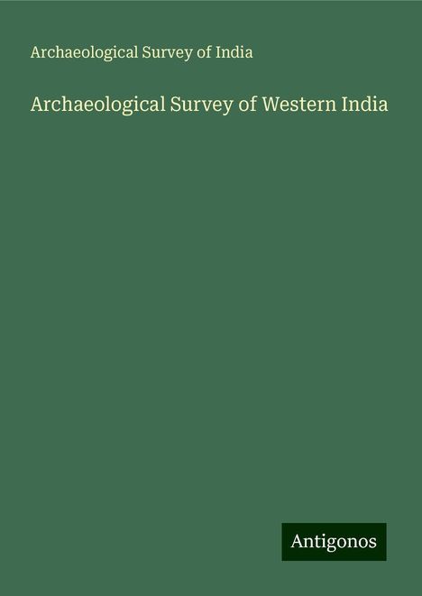 Archaeological Survey of India: Archaeological Survey of Western India, Buch