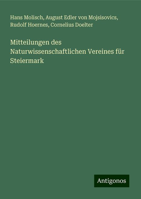 Hans Molisch: Mitteilungen des Naturwissenschaftlichen Vereines für Steiermark, Buch