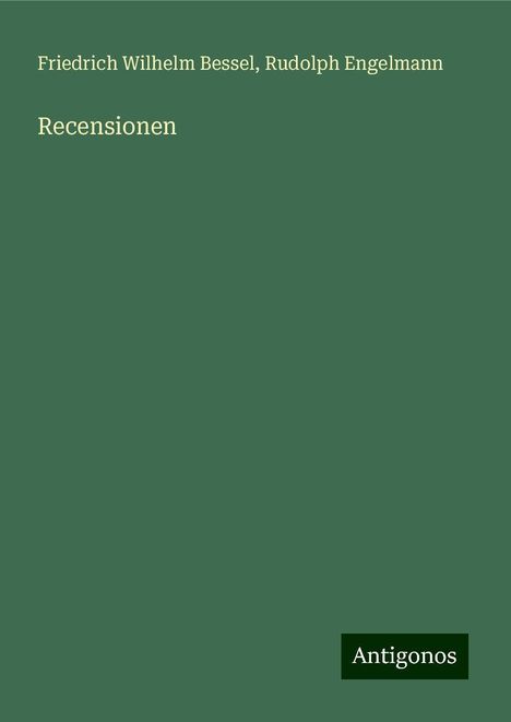 Friedrich Wilhelm Bessel: Recensionen, Buch