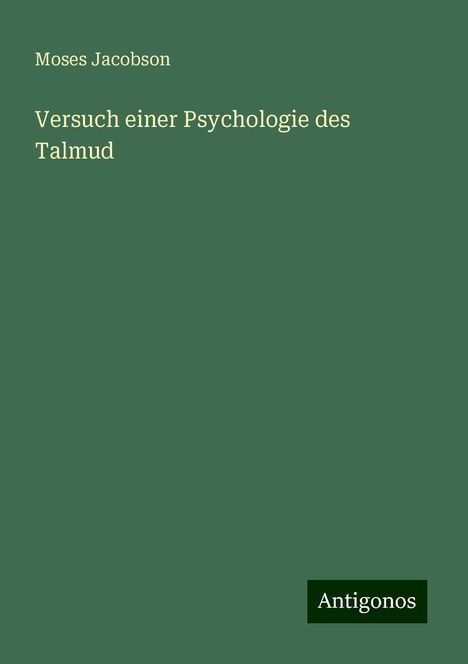 Moses Jacobson: Versuch einer Psychologie des Talmud, Buch