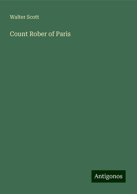 Walter Scott: Count Rober of Paris, Buch