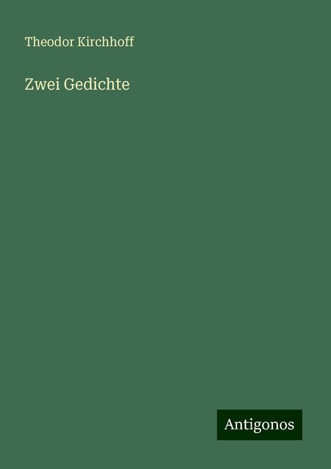 Theodor Kirchhoff: Zwei Gedichte, Buch