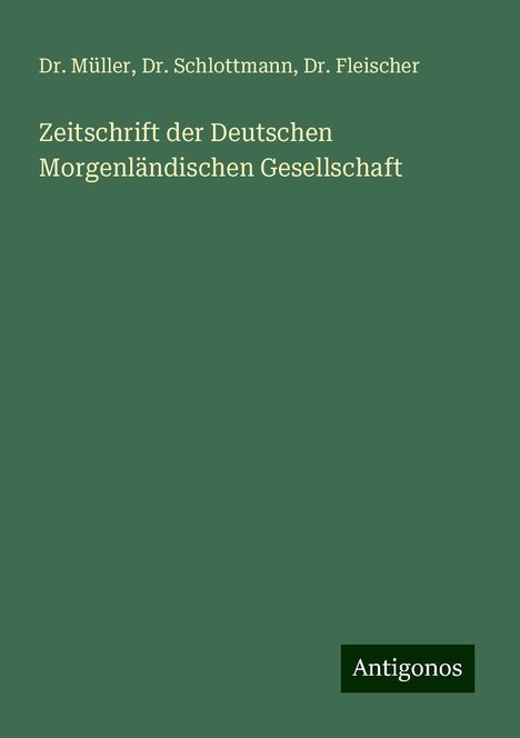 Müller: Zeitschrift der Deutschen Morgenländischen Gesellschaft, Buch