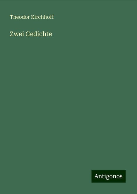 Theodor Kirchhoff: Zwei Gedichte, Buch