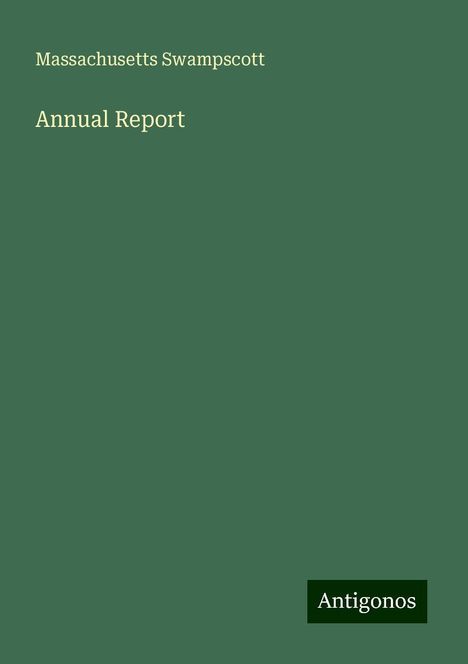 Massachusetts Swampscott: Annual Report, Buch