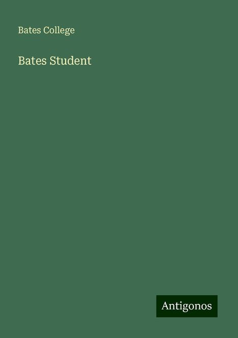 Bates College: Bates Student, Buch