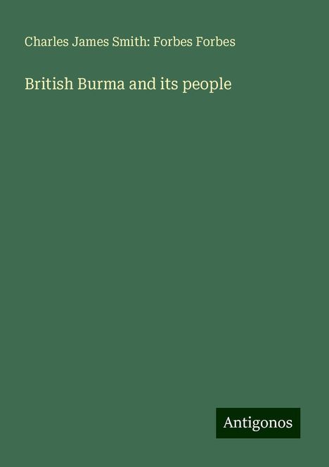 Forbes Forbes: British Burma and its people, Buch