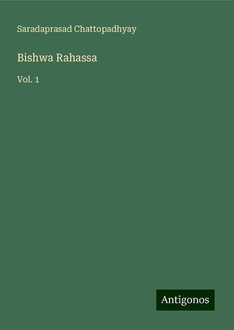 Saradaprasad Chattopadhyay: Bishwa Rahassa, Buch