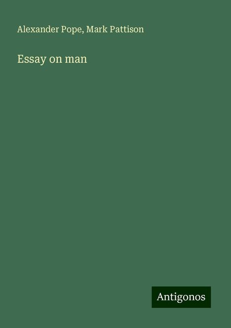 Alexander Pope: Essay on man, Buch