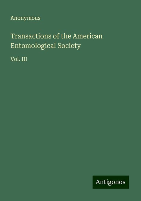 Anonymous: Transactions of the American Entomological Society, Buch