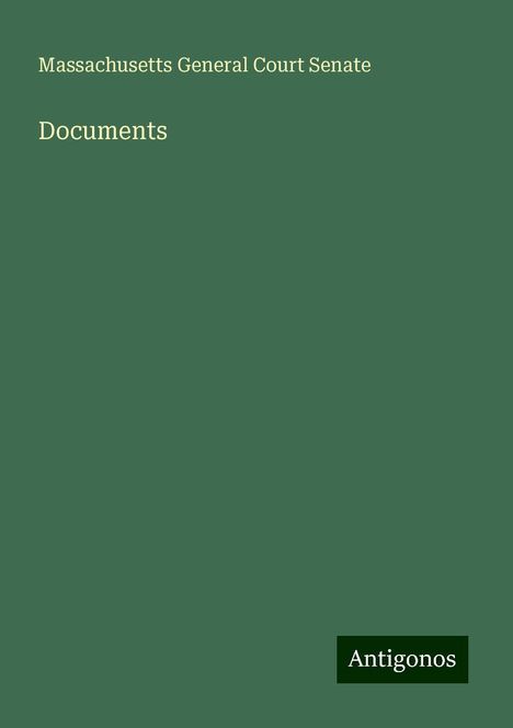 Massachusetts General Court Senate: Documents, Buch