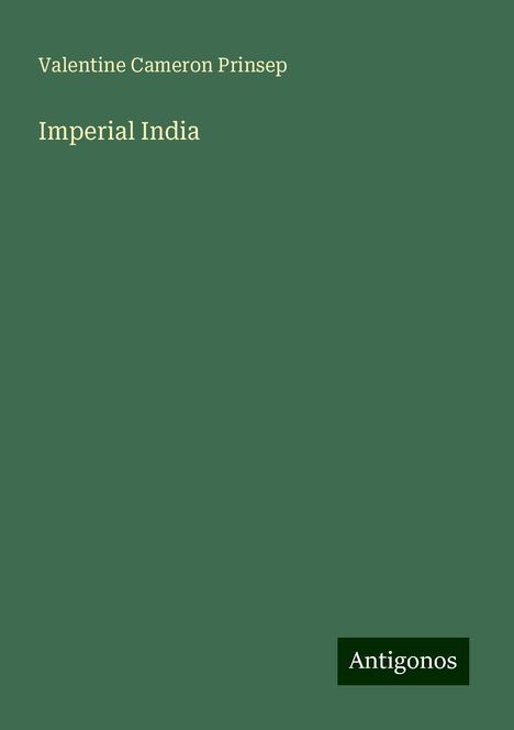 Valentine Cameron Prinsep: Imperial India, Buch