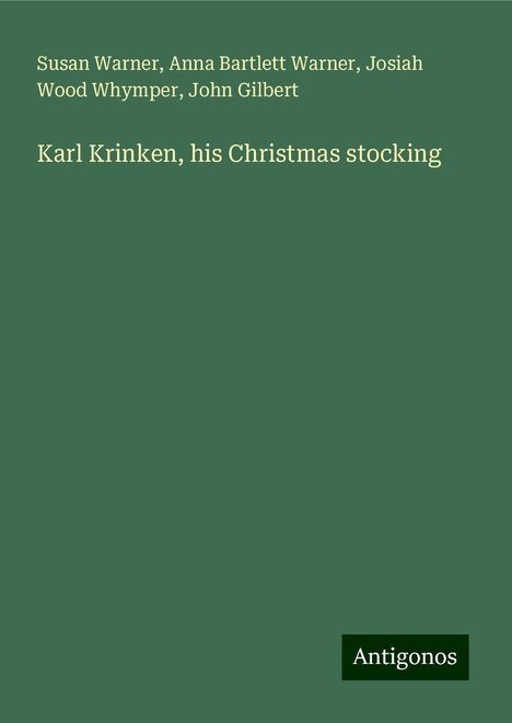 Susan Warner: Karl Krinken, his Christmas stocking, Buch