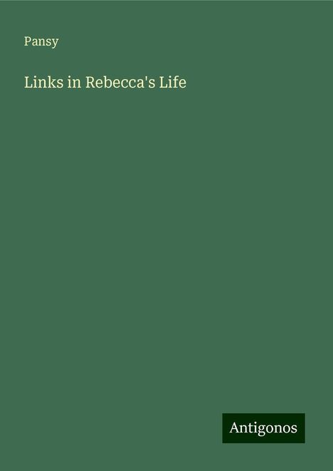 Pansy: Links in Rebecca's Life, Buch