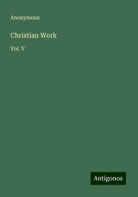 Anonymous: Christian Work, Buch