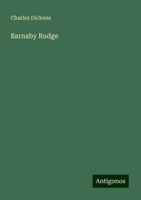 Charles Dickens: Barnaby Rudge, Buch