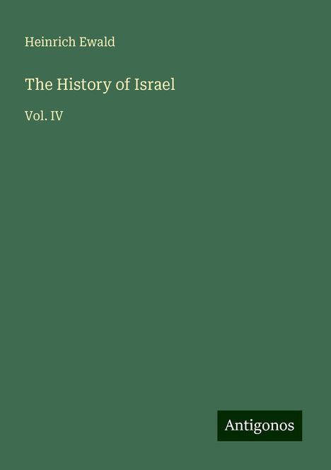 Heinrich Ewald: The History of Israel, Buch