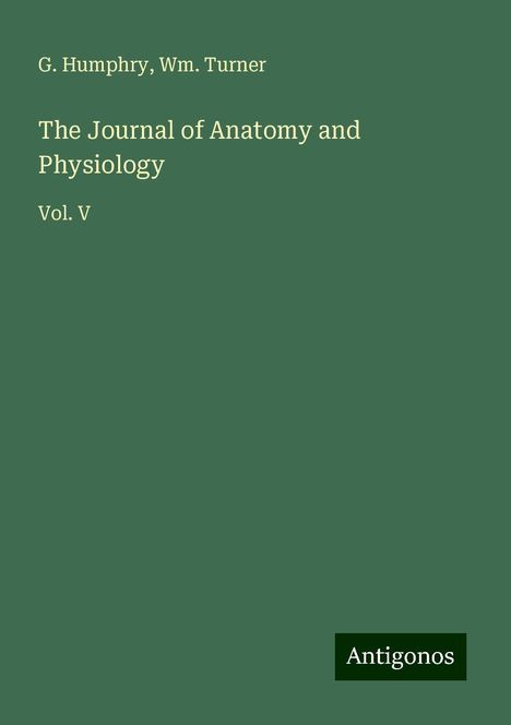 G. Humphry: The Journal of Anatomy and Physiology, Buch