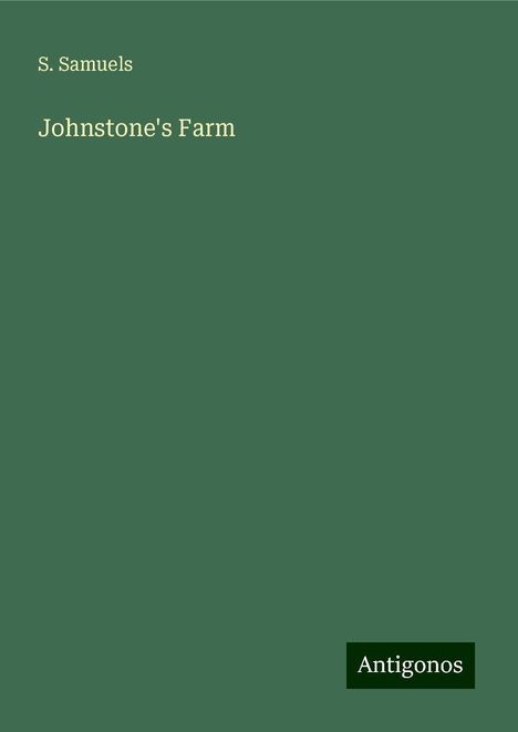 S. Samuels: Johnstone's Farm, Buch