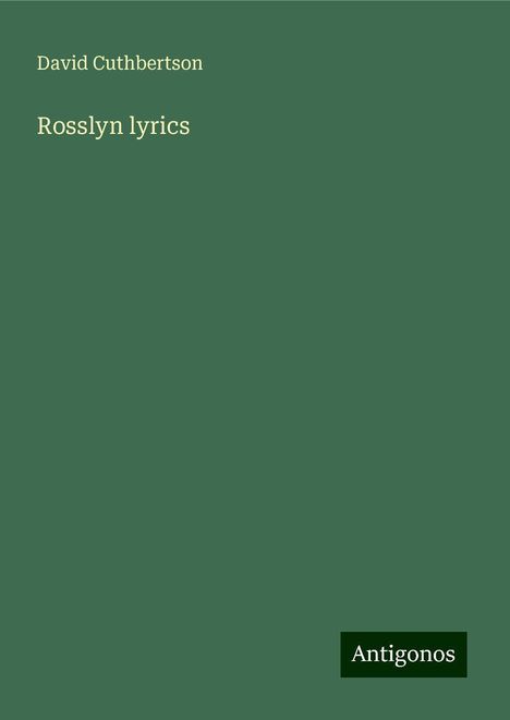 David Cuthbertson: Rosslyn lyrics, Buch