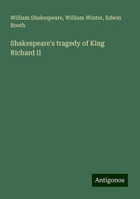 William Shakespeare: Shakespeare's tragedy of King Richard II, Buch