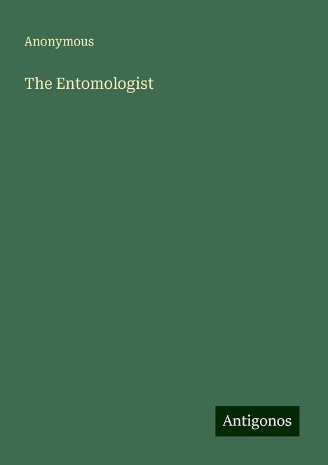 Anonymous: The Entomologist, Buch